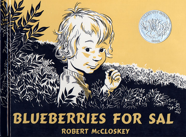 "Blueberries for Sal" by Robert McCloskey