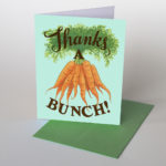 "Thanks a Bunch" carrots card illustrated and hand-lettered by Chandler O'Leary