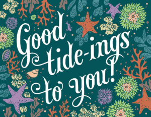 Good Tide-ings holiday card illustrated and hand-lettered by Chandler O'Leary