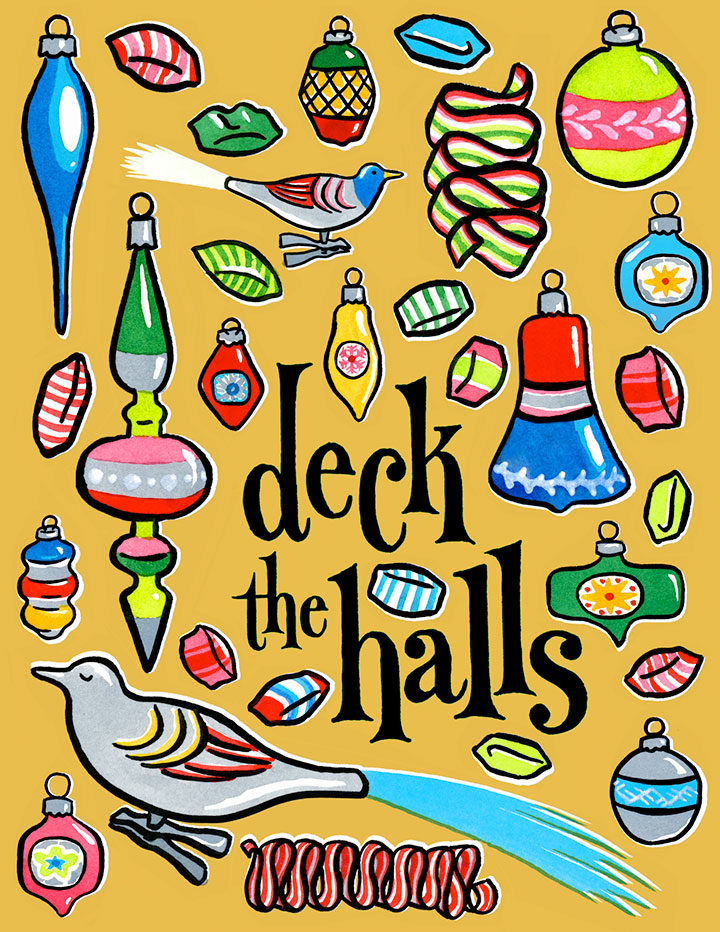 "Deck the Halls" holiday card by Chandler O'Leary