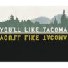 "You'll Like Tacoma" illustration by Chandler O'Leary